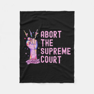 Rights Abort The Supreme Court Feminist Protest Fleece Blanket