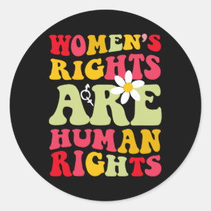 Rights Are Humen Rights Feminist 1973 Classic Round Sticker