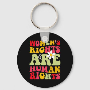 Rights Are Humen Rights Feminist 1973 Key Ring