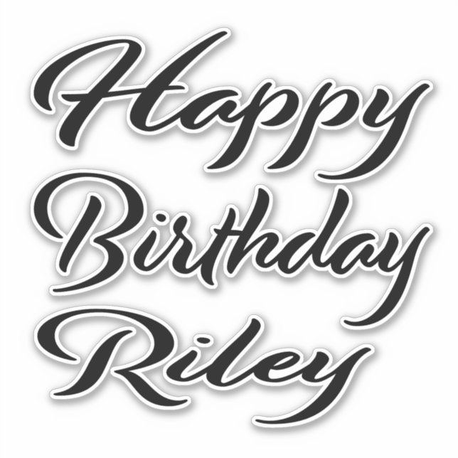 Riley Name First Name Black Sticker Birthday (Front)