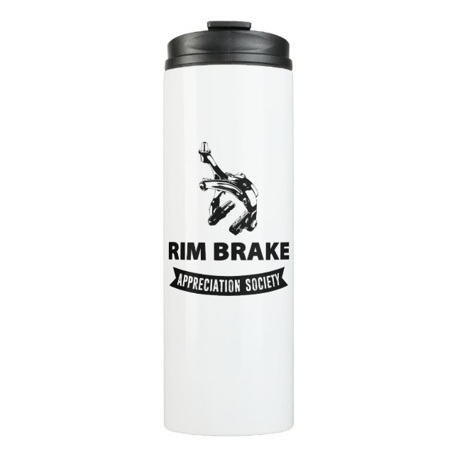 Rim Brake Appreciation Society Thermal Tumbler (Front)