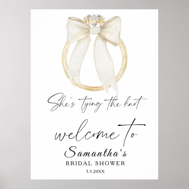 Ring Bow She's tying the knot Bridal Welcome Poster (Front)