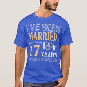 Ring Couple Ive Been Married For 17 Years Nothing T-Shirt
