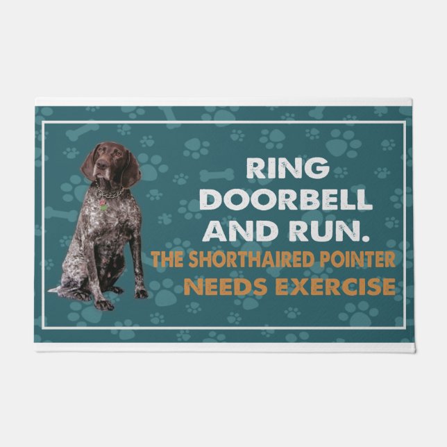 Ring Doorbell And Run The Shorthaired Pointer Need Doormat (Front)