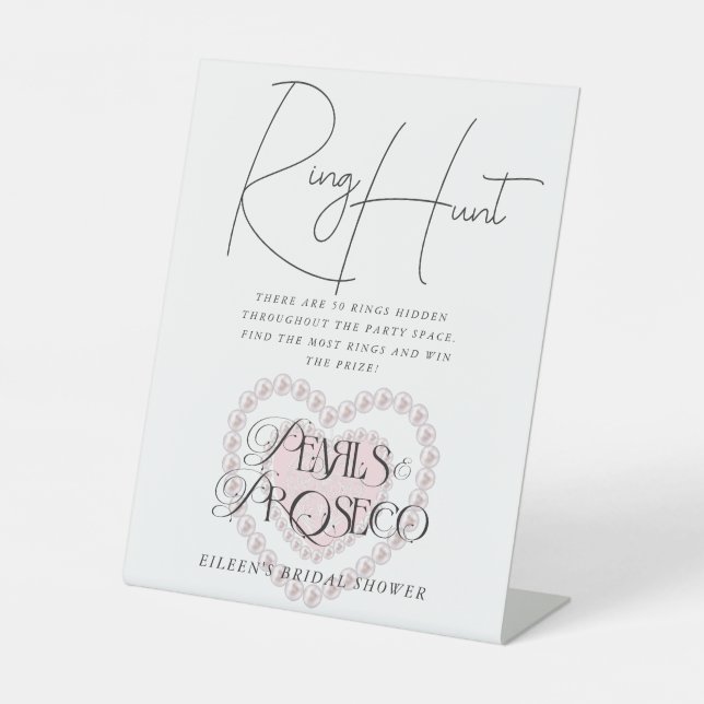 Ring Hunt Pearls & Prosecco Bridal Shower Custom Pedestal Sign (Front)
