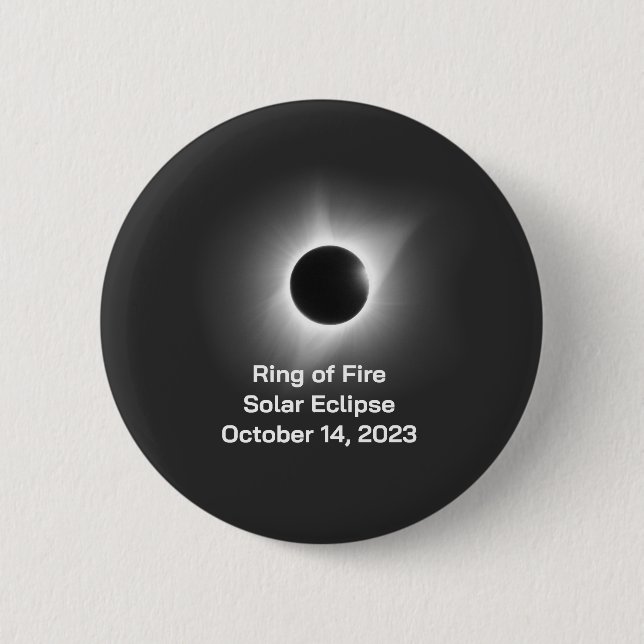 Ring of Fire Solar Eclipse October 14 2023. 6 Cm Round Badge (Front)