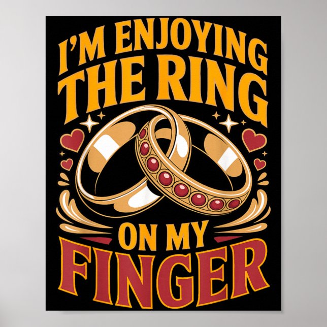 Ring On Finger Future Husbande Wife Husband Poster (Front)