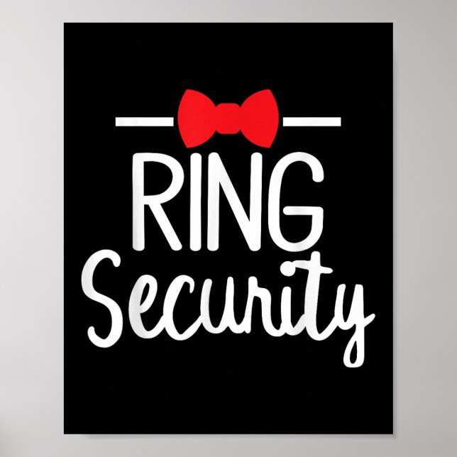Ring Security Wedding Bridesmaid Bachelorette Part Poster (Front)