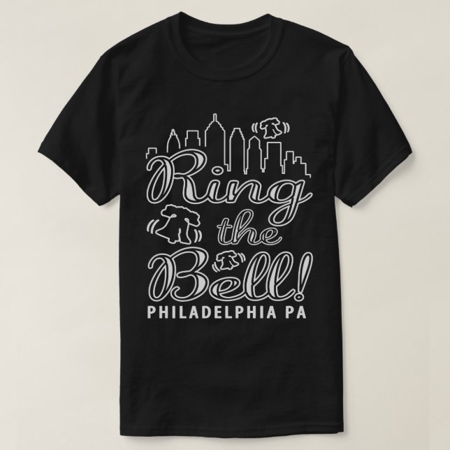 Ring the Bell Philadelphia Philly Fan Love Philly  T-Shirt (Design Front)