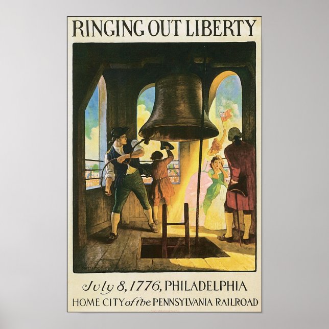 Ringing Out Liberty, July 8, 1776 Philadelphia Poster (Front)