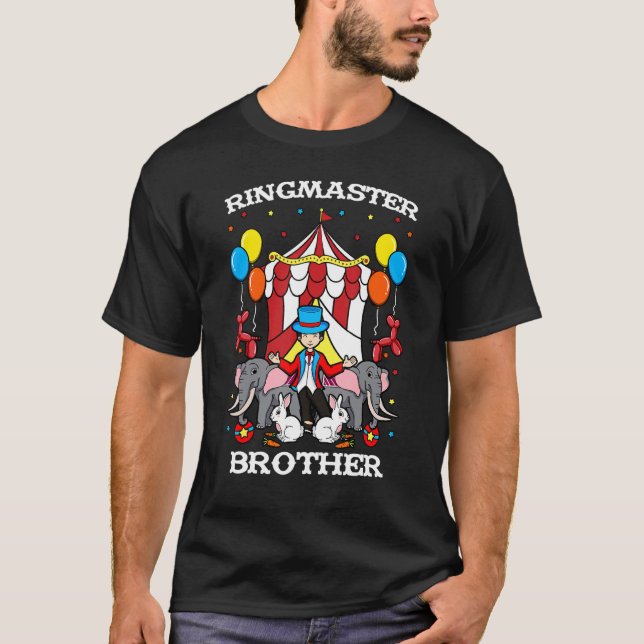 Ringmaster Brother Circus Event Staff Ringleader B T-Shirt (Front)