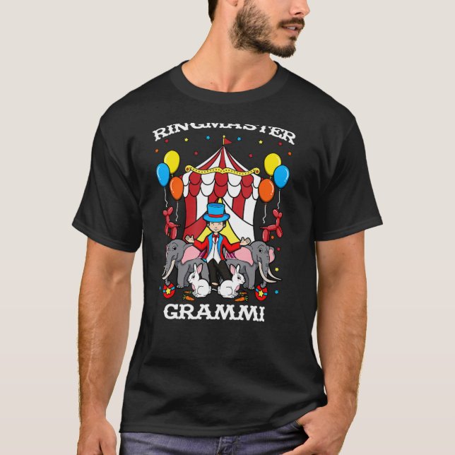 Ringmaster Grammi Circus Event Staff Ringleader Gr T-Shirt (Front)