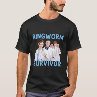 Ringworm Survivor Funny T-Shirt