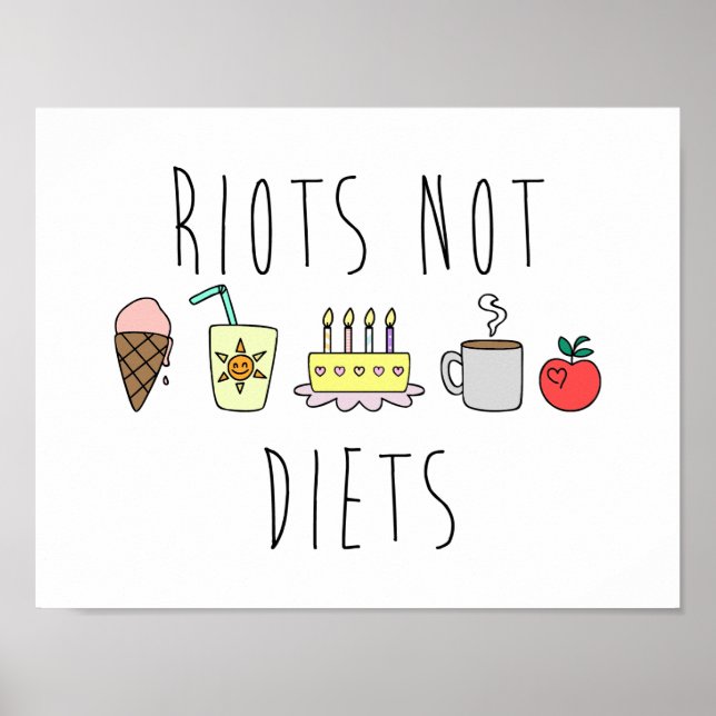 Riots Not Diets 24x24 Matte Poster (Front)
