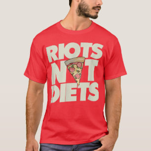 Riots Not Diets FeministPizza Love Feminism 5280 T-Shirt
