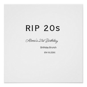 RIP 20s 21st birthday simple minimal brunch date n Poster
