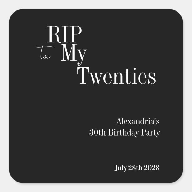 RIP 20s 30th Birthday Black and White Party Square Sticker (Front)