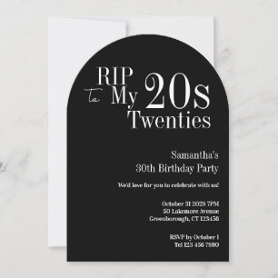 RIP 20s 30th Birthday Party Black and White Invitation