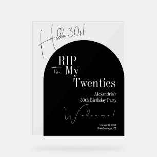 RIP 20s Hello 30s 30th birthday party Welcome Sign