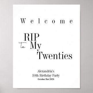 RIP 20s Minimal Typography Welcome Sign Poster