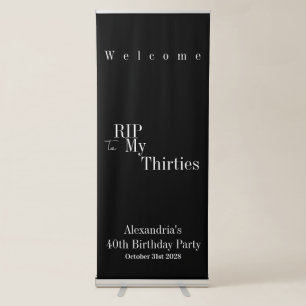RIP 30s Party 40th Birthday Welcome Retractable Banner