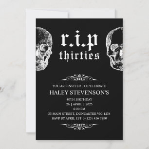 RIP 30s Thrities Funny Skull Funeral 40th Birthday Invitation