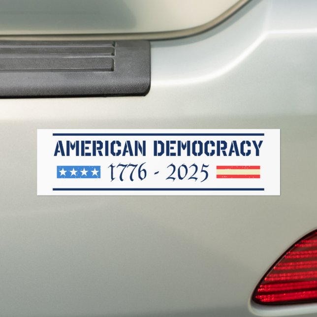 RIP American Democracy 1776-2025 Anti-Trump Bumper Sticker (On Car)