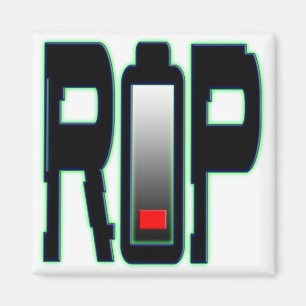 RIP Battery Square Magnet