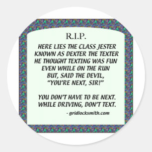 RIP-DEXTERtheTEXTER Classic Round Sticker