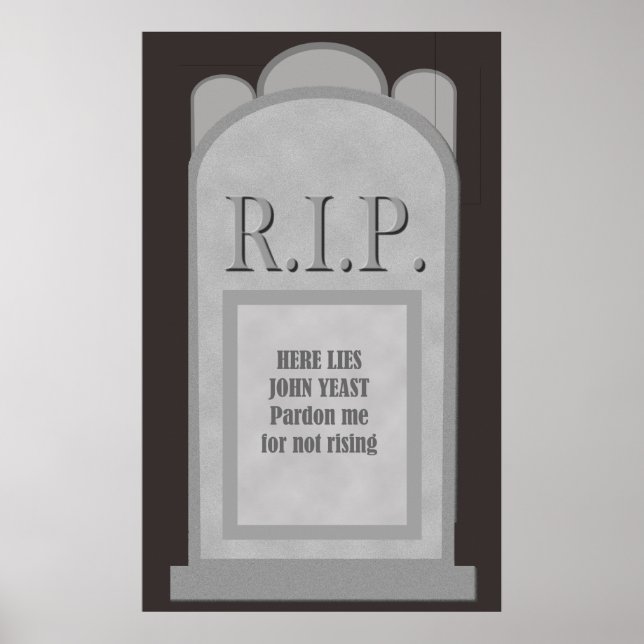 RIP Halloween Here Lies J. Yeast Tombstone Poster (Front)