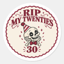 RIP My Twenties 30th Birthday Skeleton Round Stick