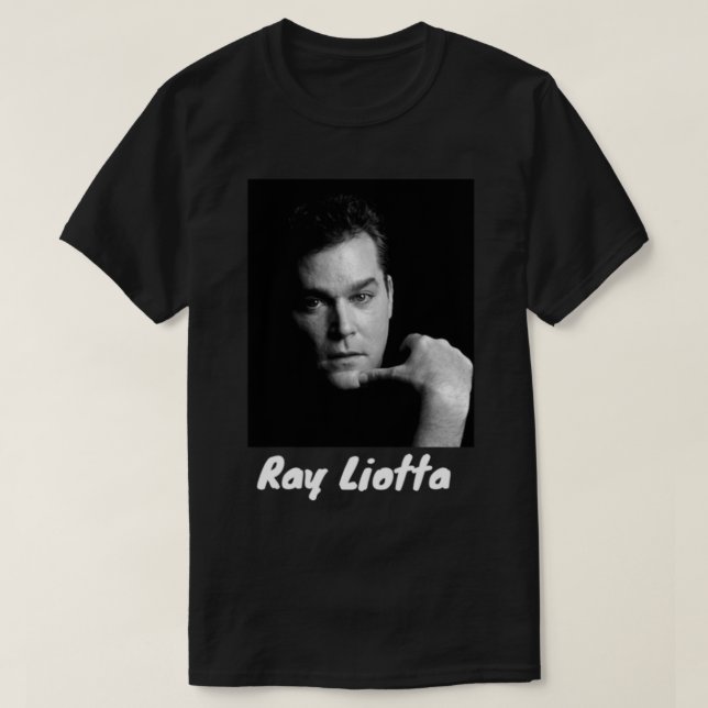 RIP Ray Liotta , Ray Liotta       T-Shirt (Design Front)