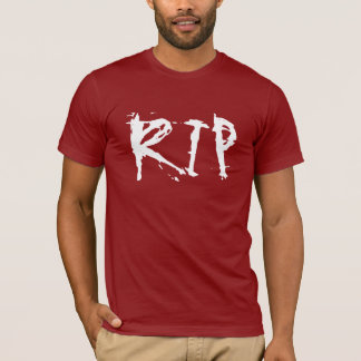 RIP Rest in Peace T-Shirt