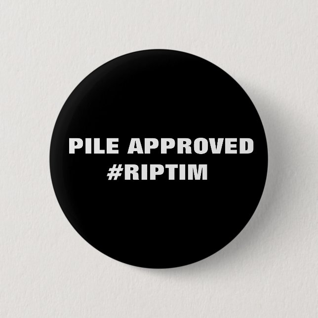 RIP tim 6 Cm Round Badge (Front)