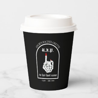 RIP to Her Last Name Bachelorette Party Paper Cups