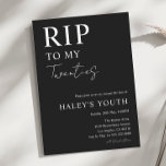 RIP Twenties 20s Modern Simple 30th Birthday Invitation<br><div class="desc">Mourn the loss of your twenties with our RIP Twenties 20s Moder Simple 30th Birthday Invitation. This minimalist design features a striking black and white aesthetic, capturing the sombre tone of the occasion. The phrase "RIP Twenties" is prominently displayed in script and cursive typography. For more products visit my shop:...</div>