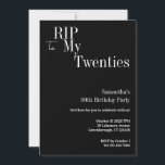 RIP Twenties 30th Birthday Party Black and White Invitation<br><div class="desc">Modern, 30th birthday, party, RIP to my Twenties design. - Classic black and white with stylish RIP 20s typography motif. - Easy to edit templates for you to simply add your name and party details. - Perfect for a cool and fun, RIP 20s themed, 30th birthday party. * To personalise,...</div>