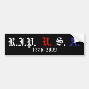 RIP USA, 1776-2009 BUMPER STICKER