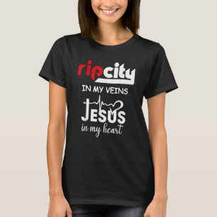 Ripcity In My Veins Jesus In My Heart T-Shirt