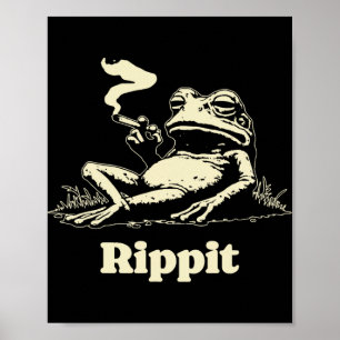 Rippit Frog Stoner Weed Smoker Funny Poster
