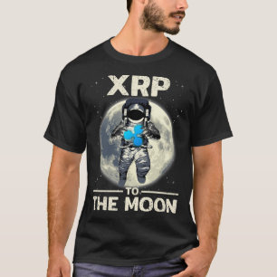 Ripple Xrp Astronaut To The Moon Xrp Cryptocurrenc T-Shirt