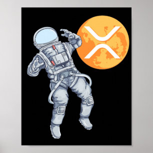 Ripple XRP Cryptocurrency -Crypto Astronaut Poster