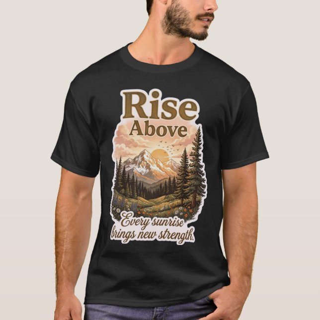 Rise Above Adventure T-Shirt (Front)