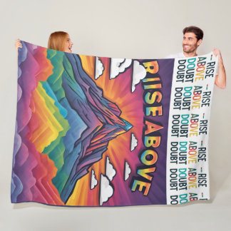 Rise Above Doubt Fleece Blanket