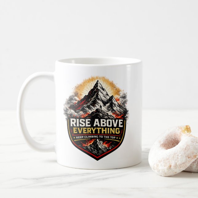Rise Above Everything Motivational Coffee Mug (With Donut)