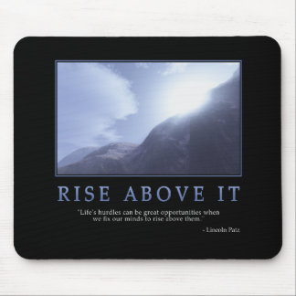 Rise Above It Mousepad