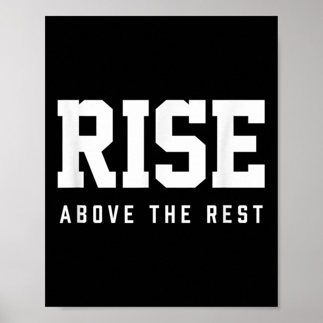 Rise Above The Rest  Poster (Front)