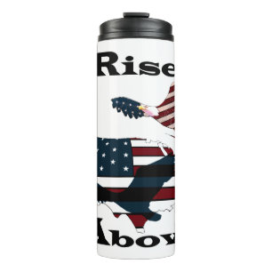 Rise above  thermal tumbler