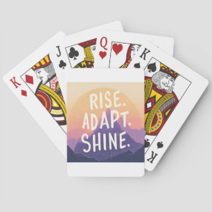Rise Adapt Shine - Inspirational Mountain Sunrise Playing Cards