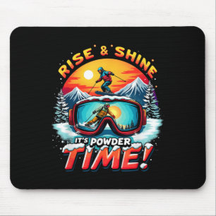 Rise &amp; Shine Its Powder Time Ski Goggles Skiin Mouse Mat